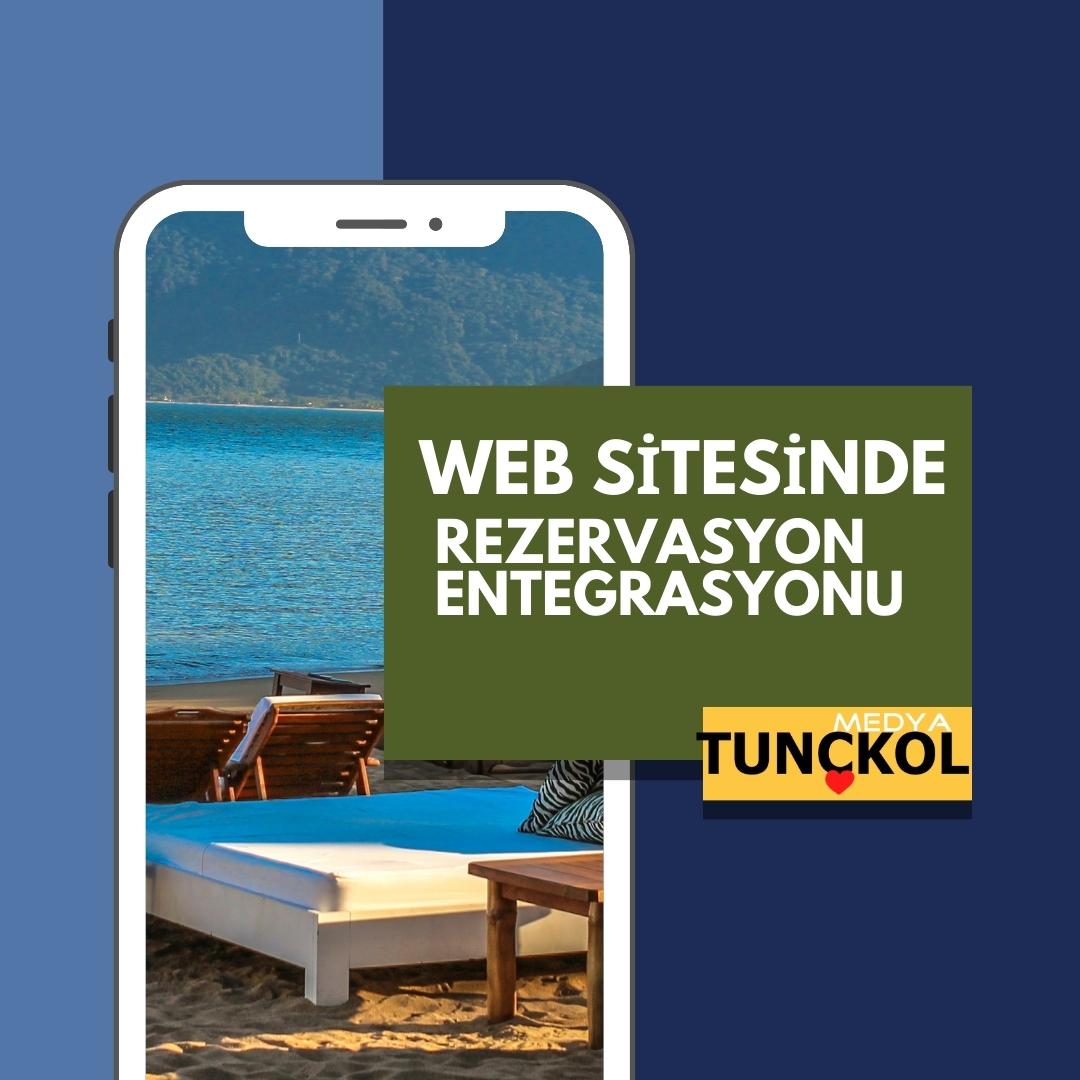 Web Sitesinde Rezervasyon sistemi entegrasyonu